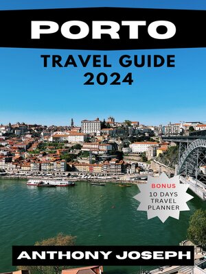 cover image of Porto Travel Guide 2024